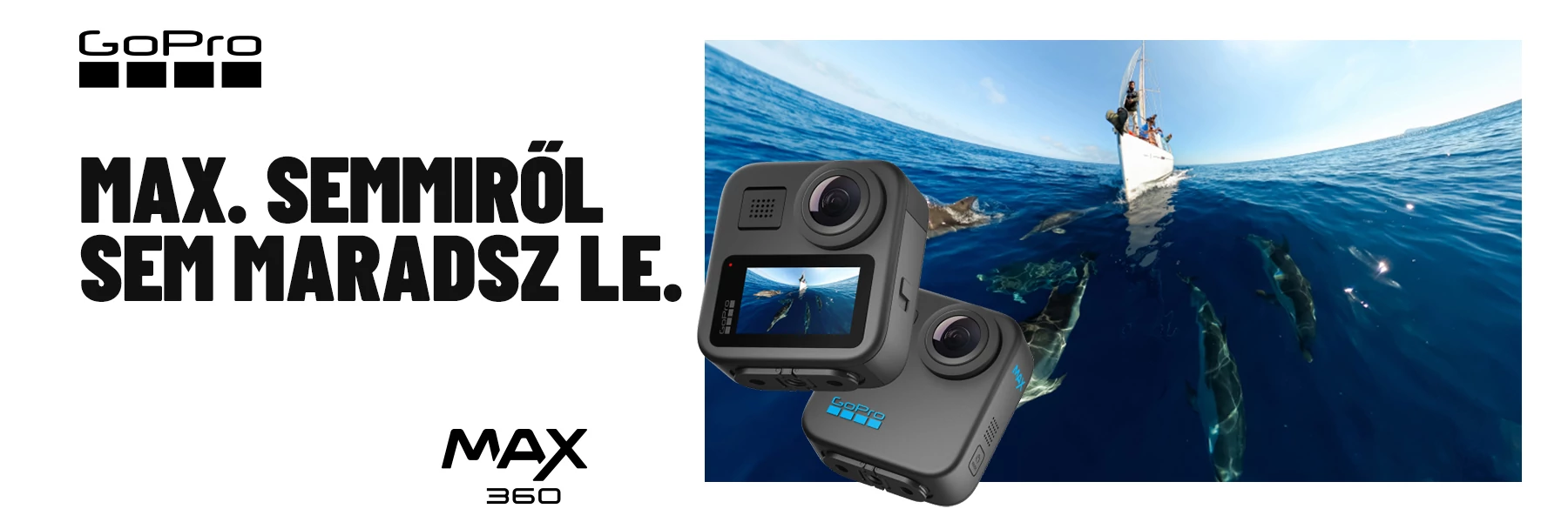 GoPro MAX 360 – A kreativitás új dimenziója